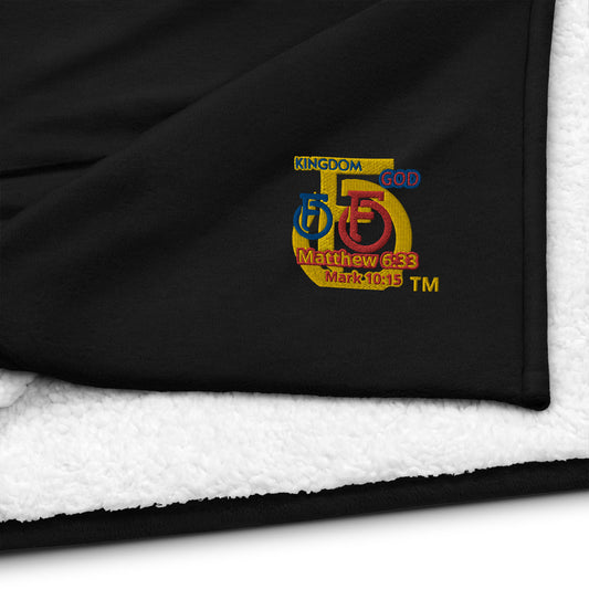 Kingdom 'OF' God [Matthews 6:33] Premium sherpa blanket