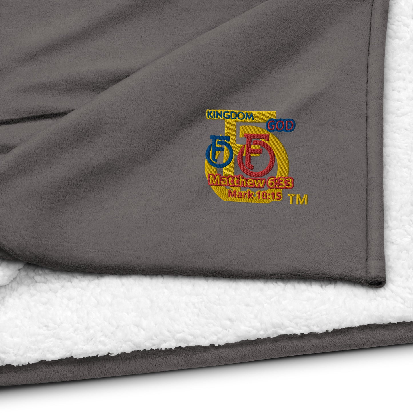 Kingdom 'OF' God [Matthews 6:33] Premium sherpa blanket