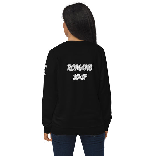 Unisex organic sweatshirt Word "OF" God [Romans 10:17]