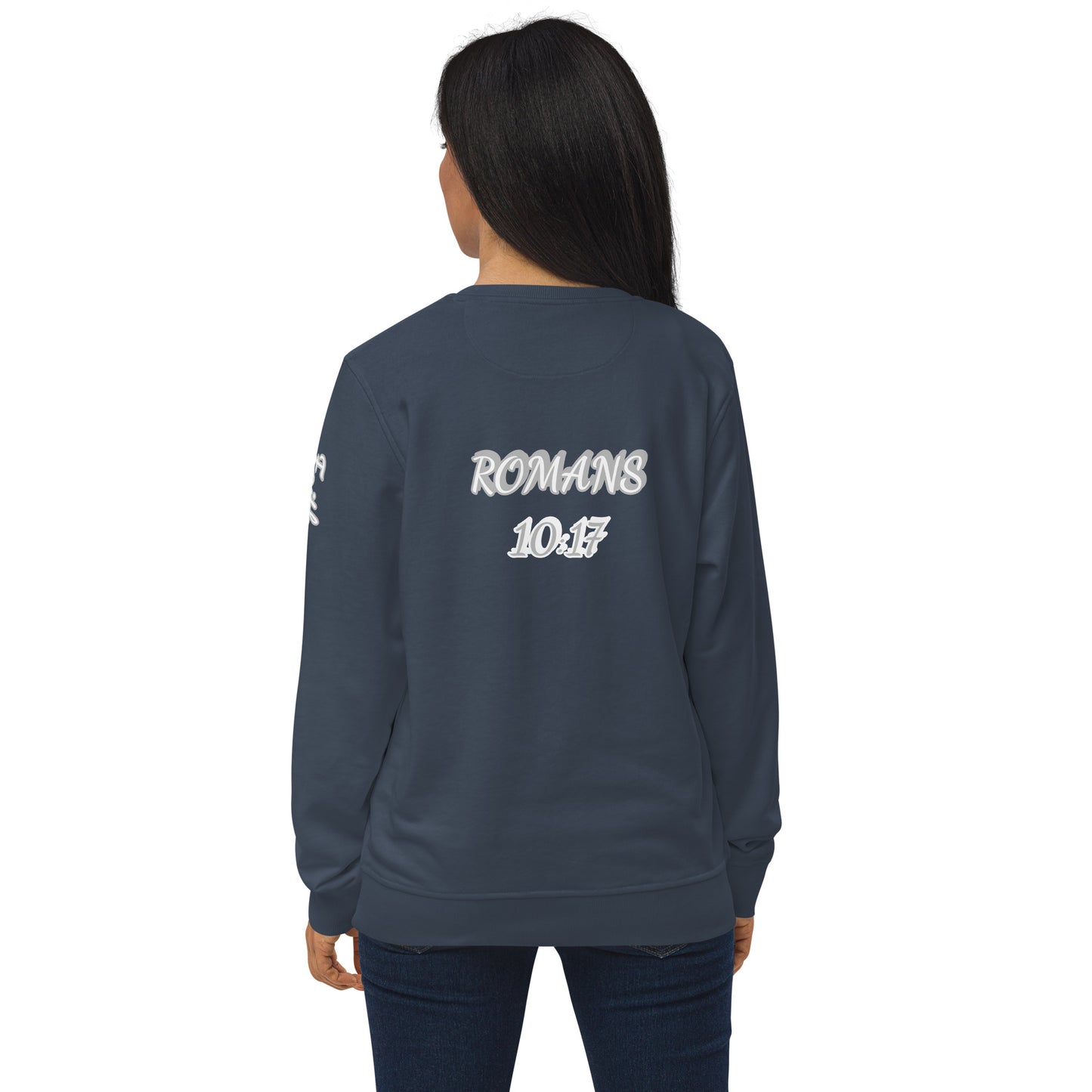 Unisex organic sweatshirt Word "OF" God [Romans 10:17]