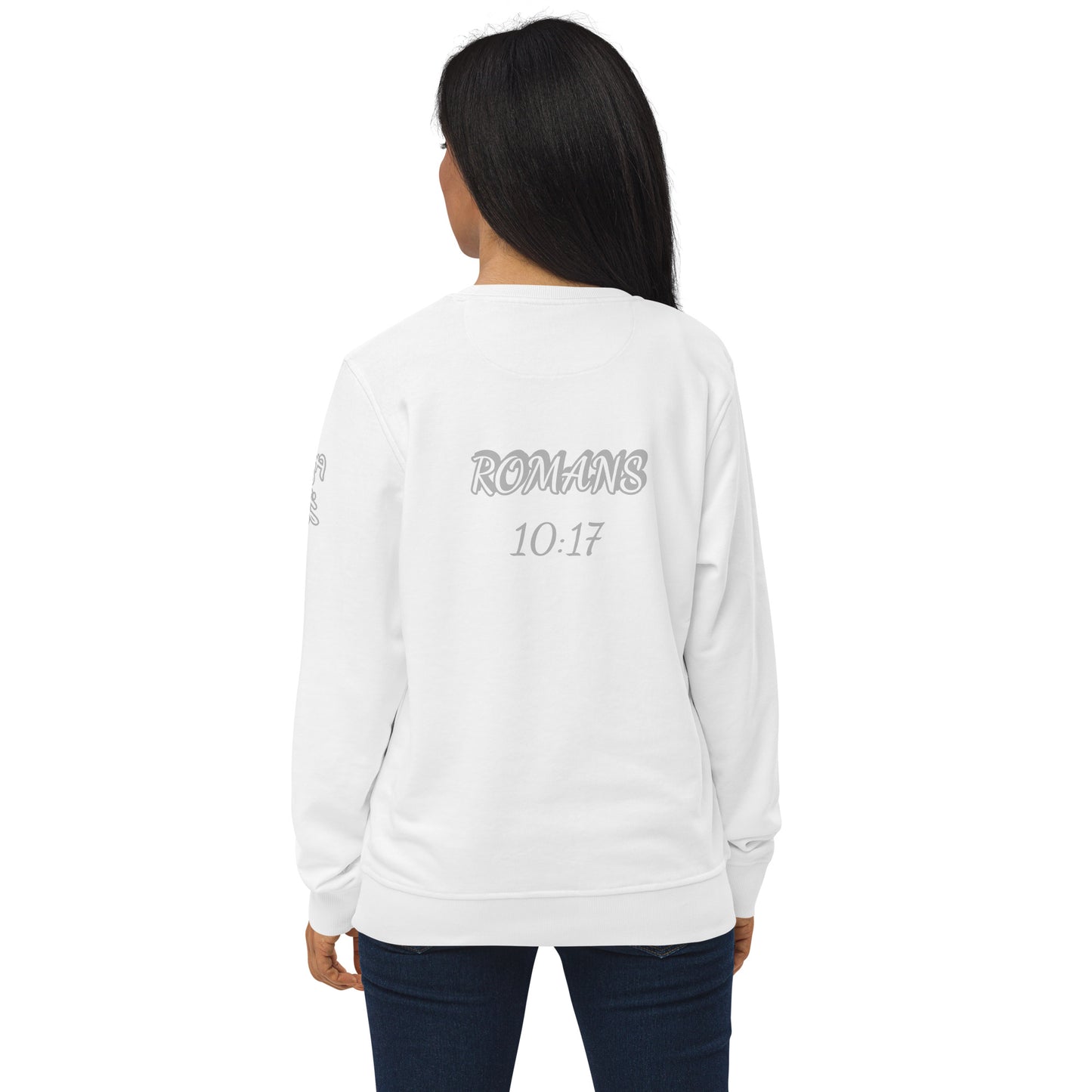 Unisex organic sweatshirt Word "OF" God [Romans 10:17]