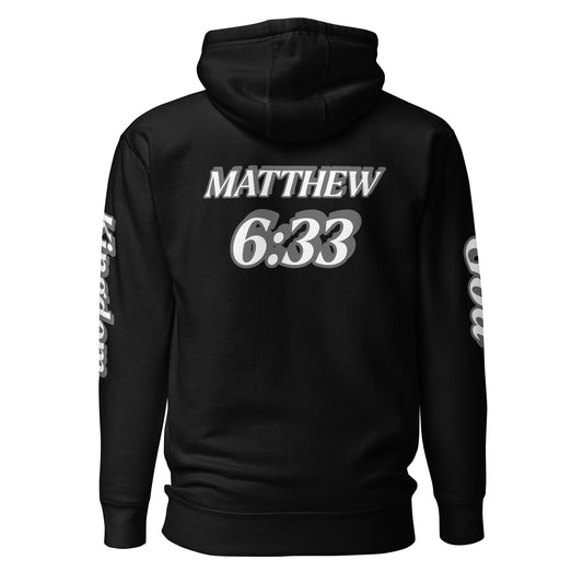 Unisex Hoodie Kingdom "OF" God [Matthew 6:33]