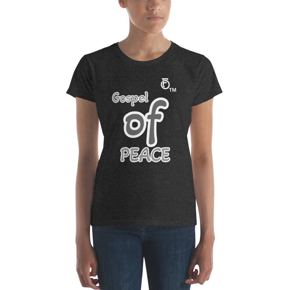 WOMEN Gospel "OF" Peace [Ephesians 6:15] short sleeve t-shirt