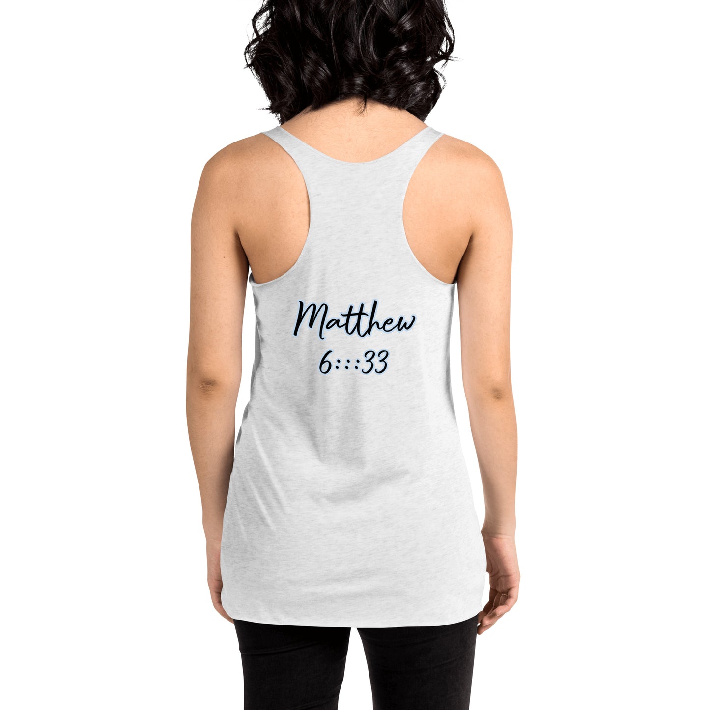 WOMEN Kingdom "OF" God [Matthew 6:33] Racerback Tank