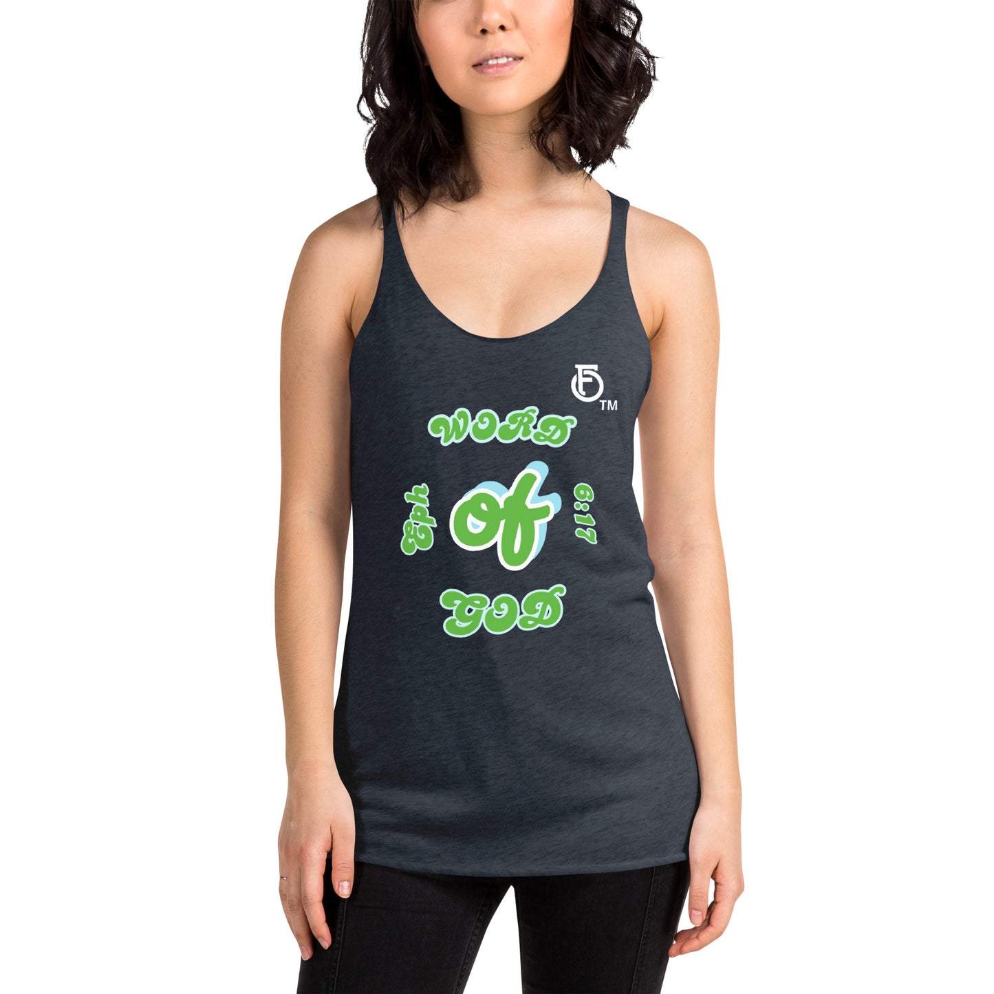 WOMEN Word "OF" God [Ephesians 6:17] Racerback Tank