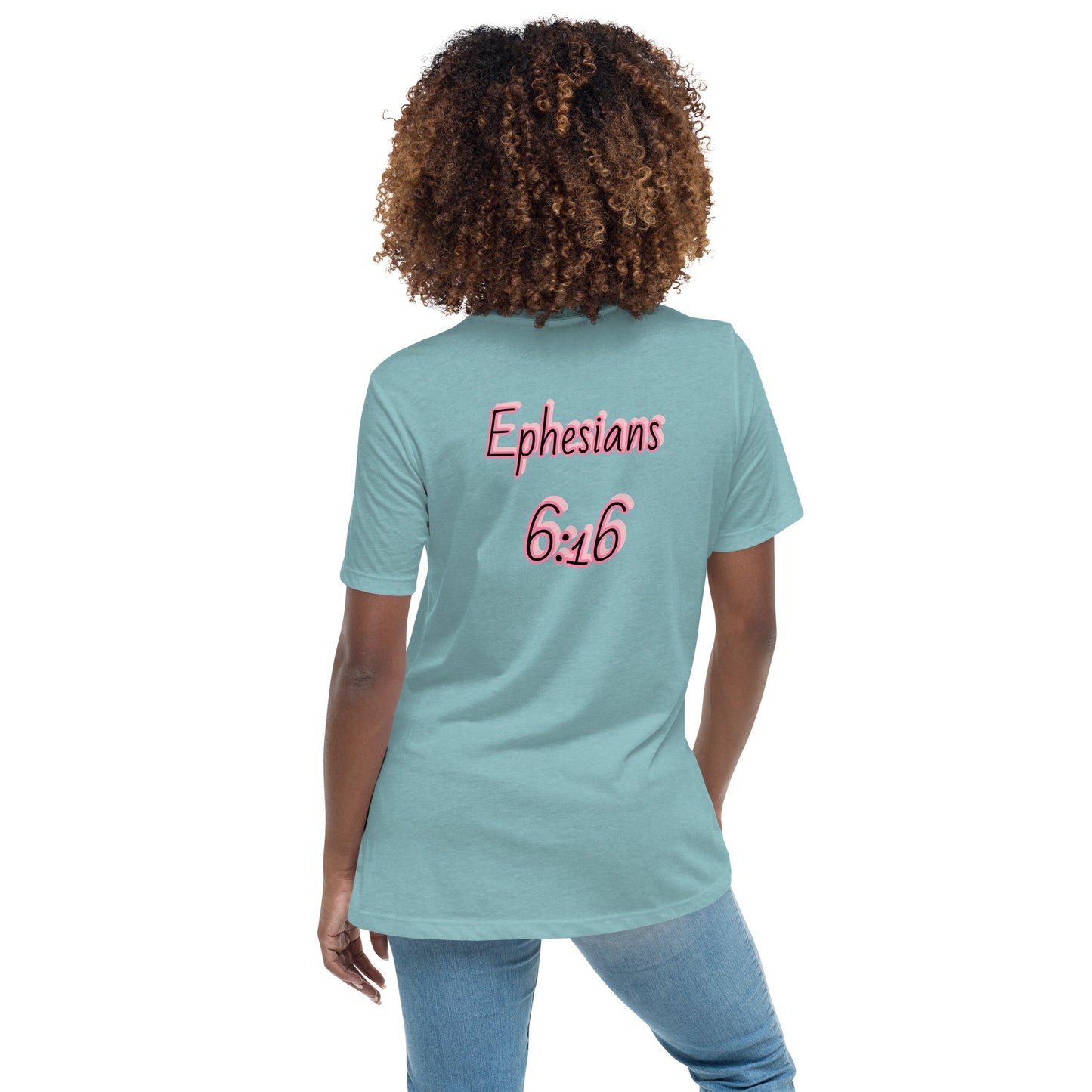 WOMEN Shield "OF" Faith [Ephesians 6:16] Relaxed T-Shirt